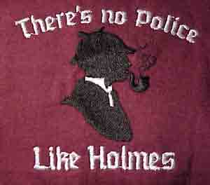 Embroidered Theres No Police Like Holmes Polo Shirt - Click Image to Close