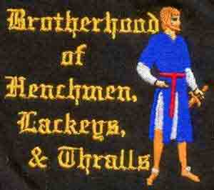 Embroidered Brotherhood of Henchmen, Lackeys & Thralls Golf Shir - Click Image to Close