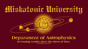 Miskatonic University Dept of Astrophysics T-Shirt