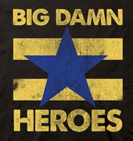 Big Damn Heroes Star T-Shirt - Click Image to Close