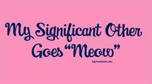 My Significant Other Goes Meow Shirt