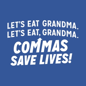 Commas Save Lives T-Shirt - Click Image to Close