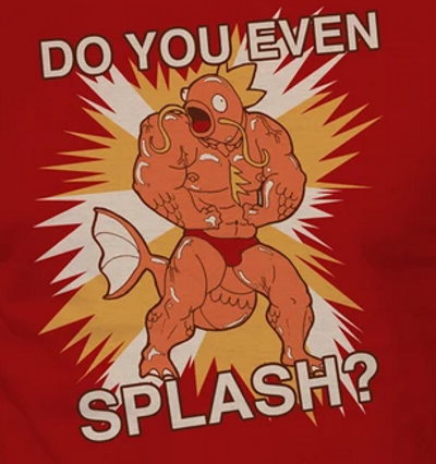 Do You Even Splash MagiKarp T-Shirt - Click Image to Close