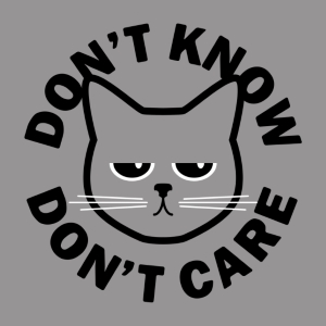 Don't Know Don't Care Cat T-Shirt - Click Image to Close