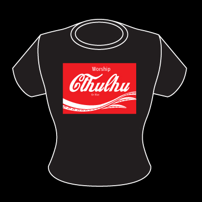 Worship Cthulhu Shirt - Click Image to Close