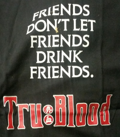 Friends Don't Let Friends Drink Friends Tru-Blood T-Shirt - Click Image to Close