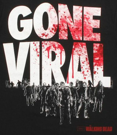 Gone Viral T-Shirt - Click Image to Close