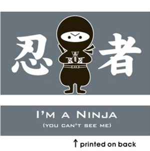 I'm a Ninja T-Shirt - Click Image to Close