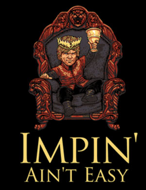 Impin Ain't Easy T-Shirt - Click Image to Close