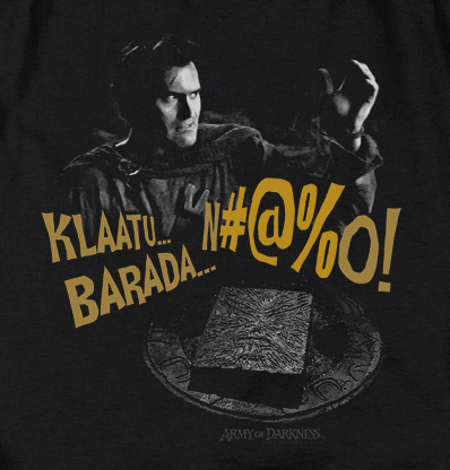 Army of Darkness Klaatu Barada ##@# T-Shirt - Click Image to Close