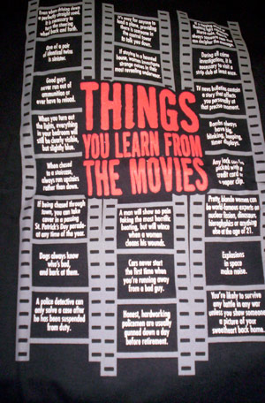 Things You Learn from Movies Shirt - Click Image to Close