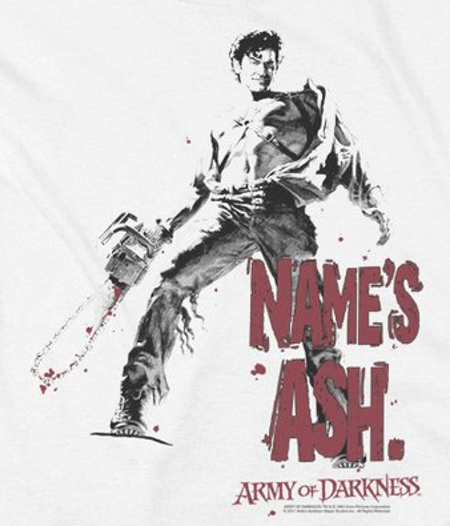 Name's Ash Army of Darkness T-Shirt - Click Image to Close