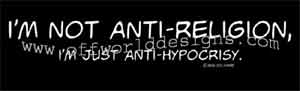 Anti-Hypocrisy T-Shirt - Click Image to Close