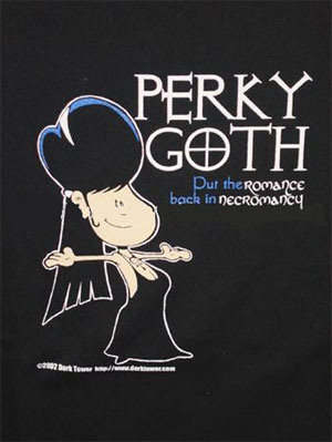 Perky Goth Shirt - Click Image to Close