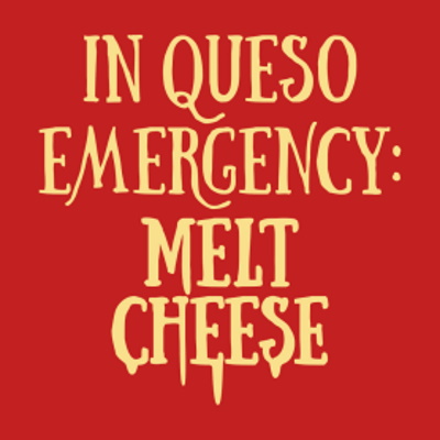 In Queso Emergency T-Shirt - Click Image to Close