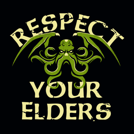 Respect Your Elders Cthulhu T-Shirt - Click Image to Close