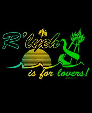 Ryleh is for Lovers Shirt - Click Image to Close