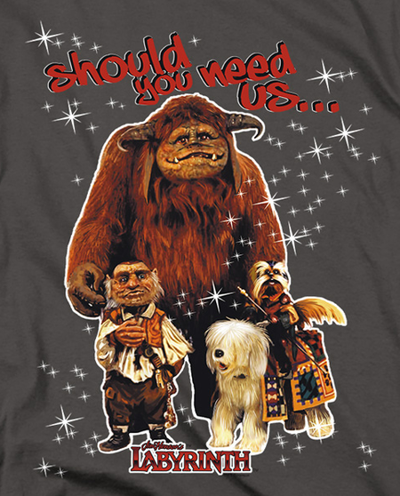 Labyrinth Should You Need Us T-Shirt - Click Image to Close