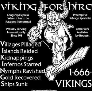 Viking for Hire Shirt