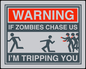 If Zombies Chase Us I'm Tripping You Shirt