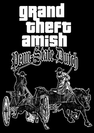 Grand Theft Amish Shirt