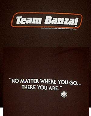 Team Banzai Shirt - Click Image to Close