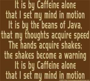 Caffeine Sets My Mind In Motion... T Shirt 100% Cotton - Click Image to Close