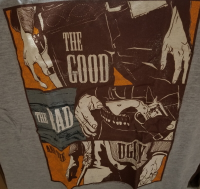 The Good, The Bad, and the Ugly T-Shirt - Click Image to Close